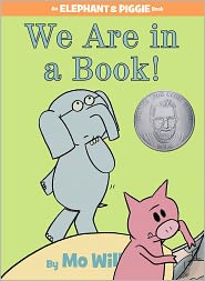 We Are in a Book! (An Elephant and PIggie Book)