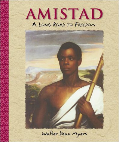 Amistad: A Long Road to Freedom