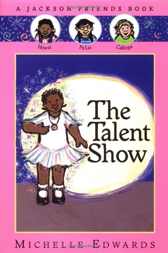 The Talent Show (A Jackson Friends Book)