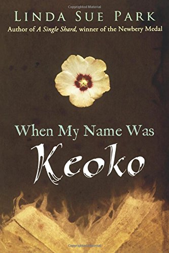 When My Name Was Keoko: A Novel of Korea in World War II
