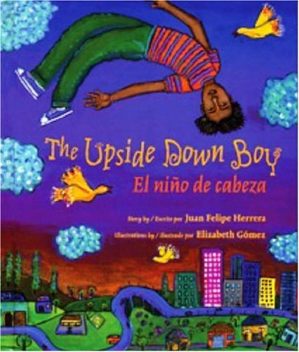 The Upside Down Boy = El Nino de Cabeza