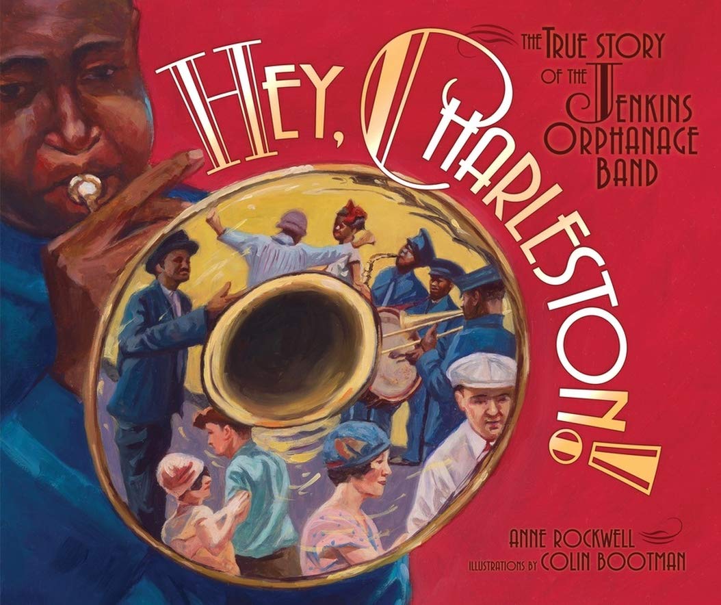 Hey, Charleston! The True Story of the Jenkins Orphanage Band