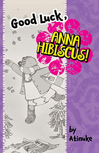 Good Luck Anna Hibiscus! 