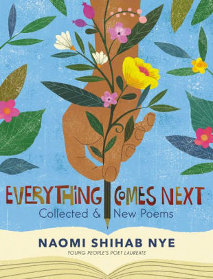 Everything Comes Next: Collected & New Poems