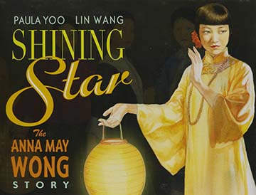 Shining Star: The Anna May Wong Story