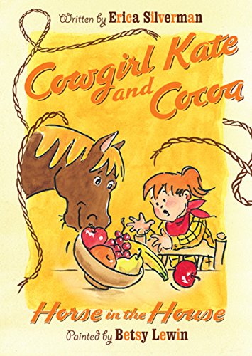 Cowgirl Kate and Cocoa: Horse in the House