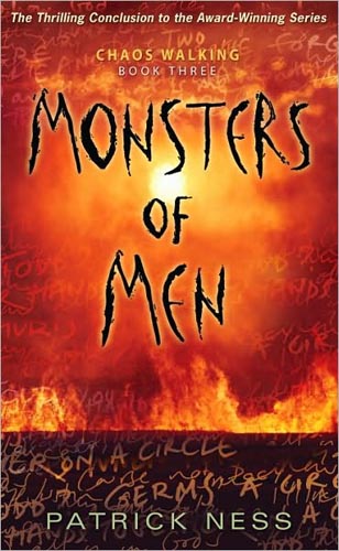 Monsters of Men (Chaos Walking Book #3)