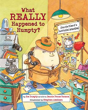 What Really Happened to Humpty? (From the Files of a Hard-Boiled Detective)
