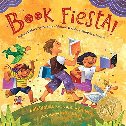 Book Fiesta! Celebrate Children's Day / Book Day = Celebremos El dia de los ninos / El dia de los libros