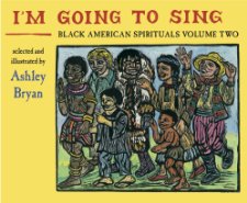 I'm Going to Sing: Black American Spirituals, Volume Two