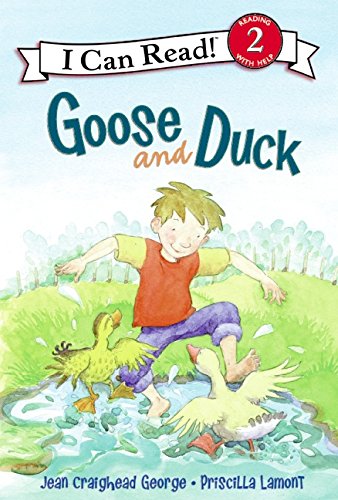 Goose and Duck (An I Can Read Book)