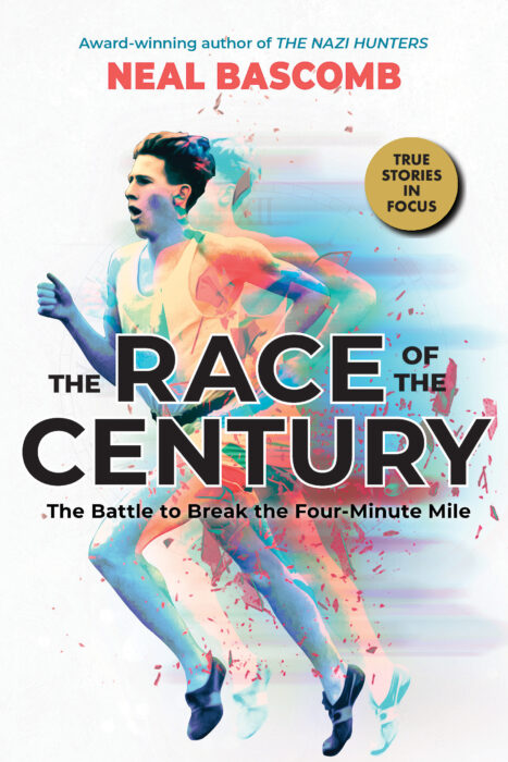 The Race of the Century: The Battle to Break the Four-Minute Mile