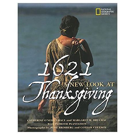 1621: A New Look at Thanksgiving