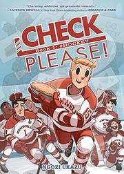 Check Please! (#Hockey, #1)