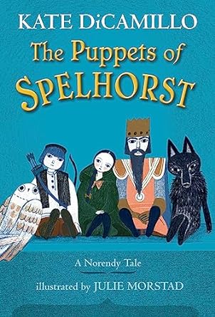 The Puppets of Spelhorst: A Norendy Tale