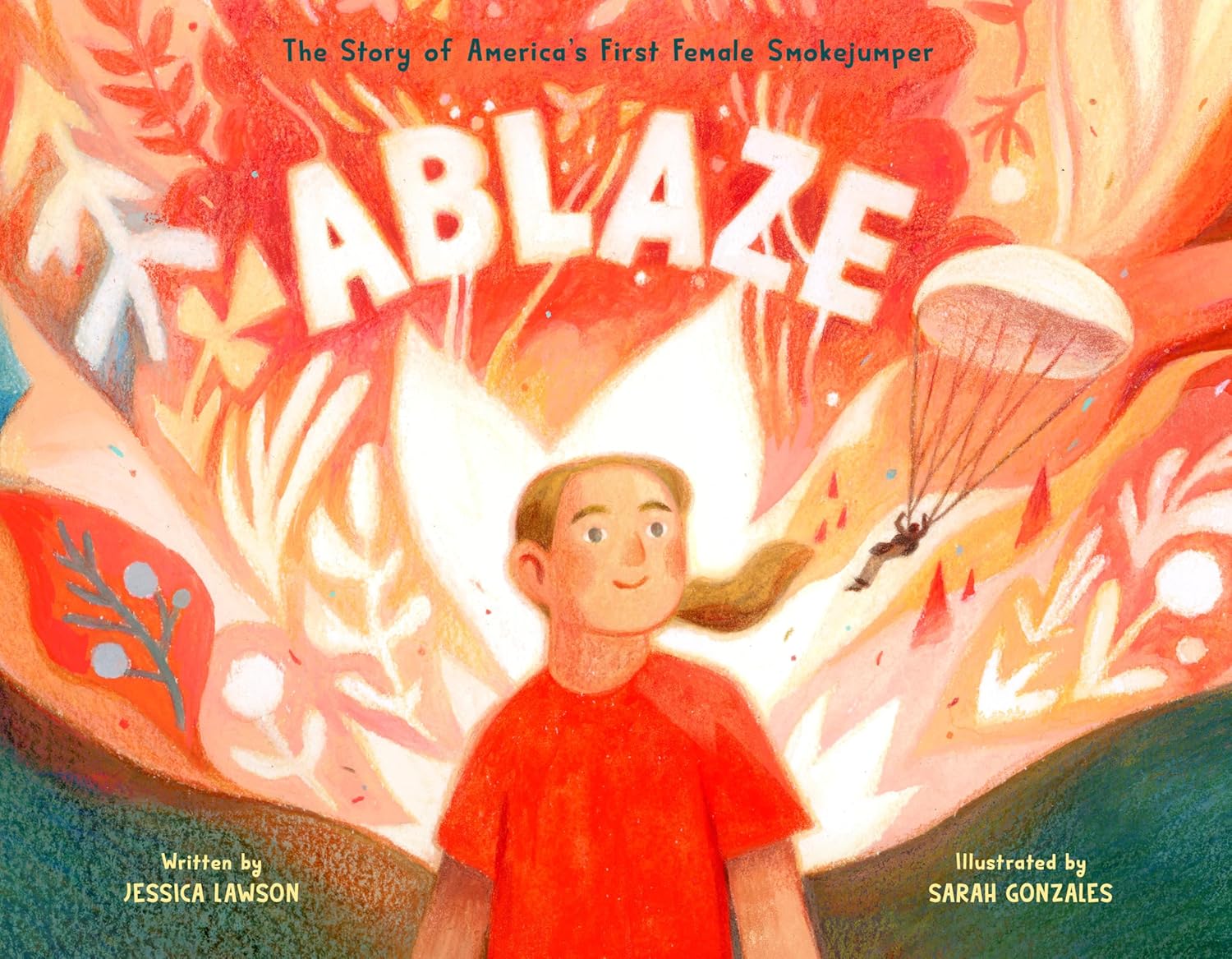 Ablaze: The Story of America's First Female Smokejumper