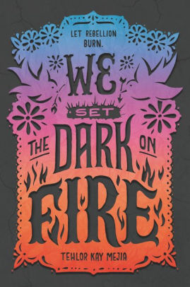 We Set the Dark on Fire