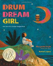 Drum Dream Girl: How One Girl’s Courage Changed Music