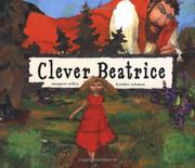 Clever Beatrice: An Upper Peninsula Conte
