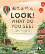 Look! What Do You See? An Art Puzzle Book of American & Chinese Songs