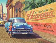 All the Way to Havana