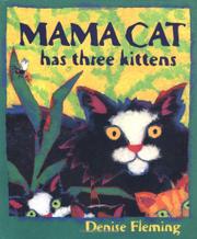 Mama Cat Has Three Kittens
