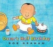 Oscar’s Half Birthday