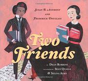 Two Friends: Susan B. Anthony and Frederick Douglass