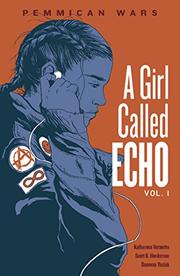 Pemmican Wars (A Girl Called Echo, Vol. 1)