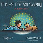 It Is Not Time for Sleeping: (A Bedtime Story)