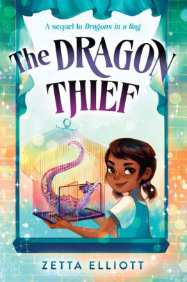 The Dragon Thief (Dragons in a Bag, #2)
