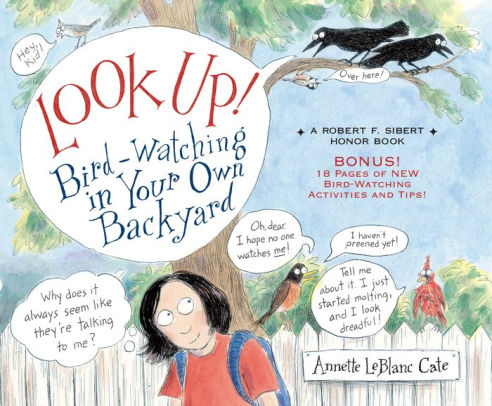 Look Up! Bird-Watching in Your Own Backyard