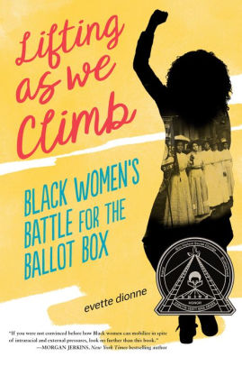 Lifting as We Climb: Black Women's Battle for the Ballot Box