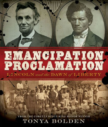 Emancipation Proclamation: Lincoln and the Dawn of Liberty