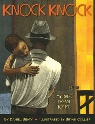 Knock Knock: My Dad’s Dream for Me